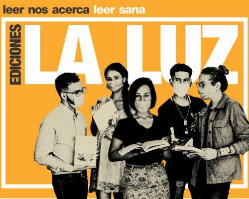 Leer nos acerca, leer sana, nos dice Ediciones La Luz