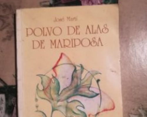Un viaje hacia los originales de «Polvo de alas de mariposas» de José Martí