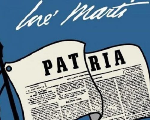 El Periódico Patria, un instrumento para la batalla por la independencia