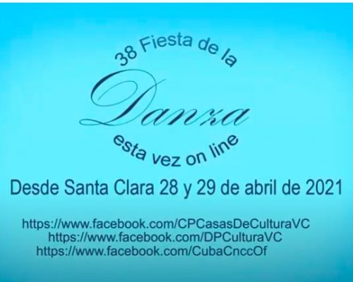 XXXVIII edición de la Fiesta de la Danza- Villa Clara 2021