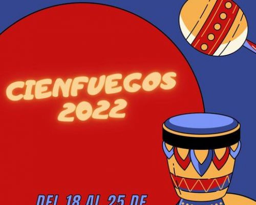 Celebrarán aniversario de Cienfuegos con Semana de la Cultura