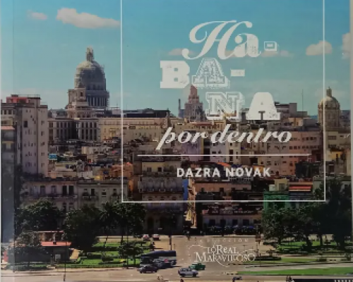 La Habana por dentro, de Dazra Novak